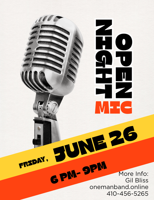 June 26th / Open Mic Night