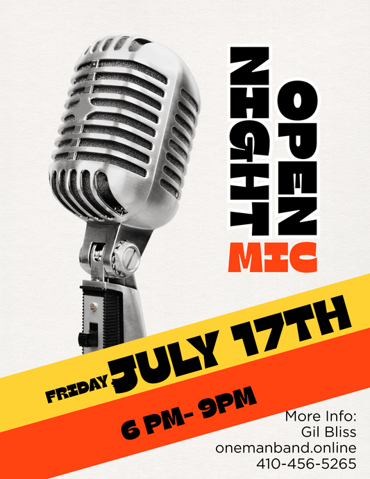 July 17th / Open Mic Night